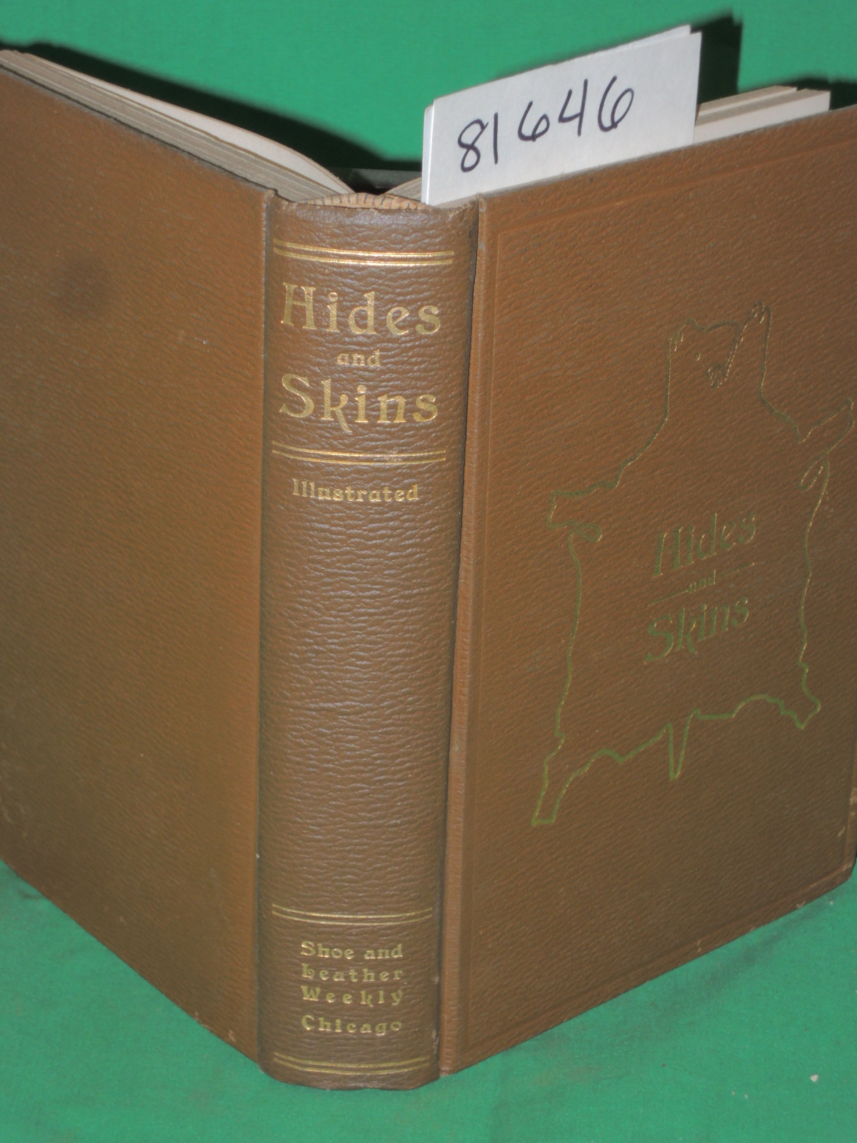 Lockwood, A.C.: Hides and Skins: From the Animal's Back to the Tannery Door