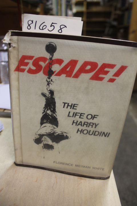 White, Florence Meiman: Escape! The Life of Harry Houdini
