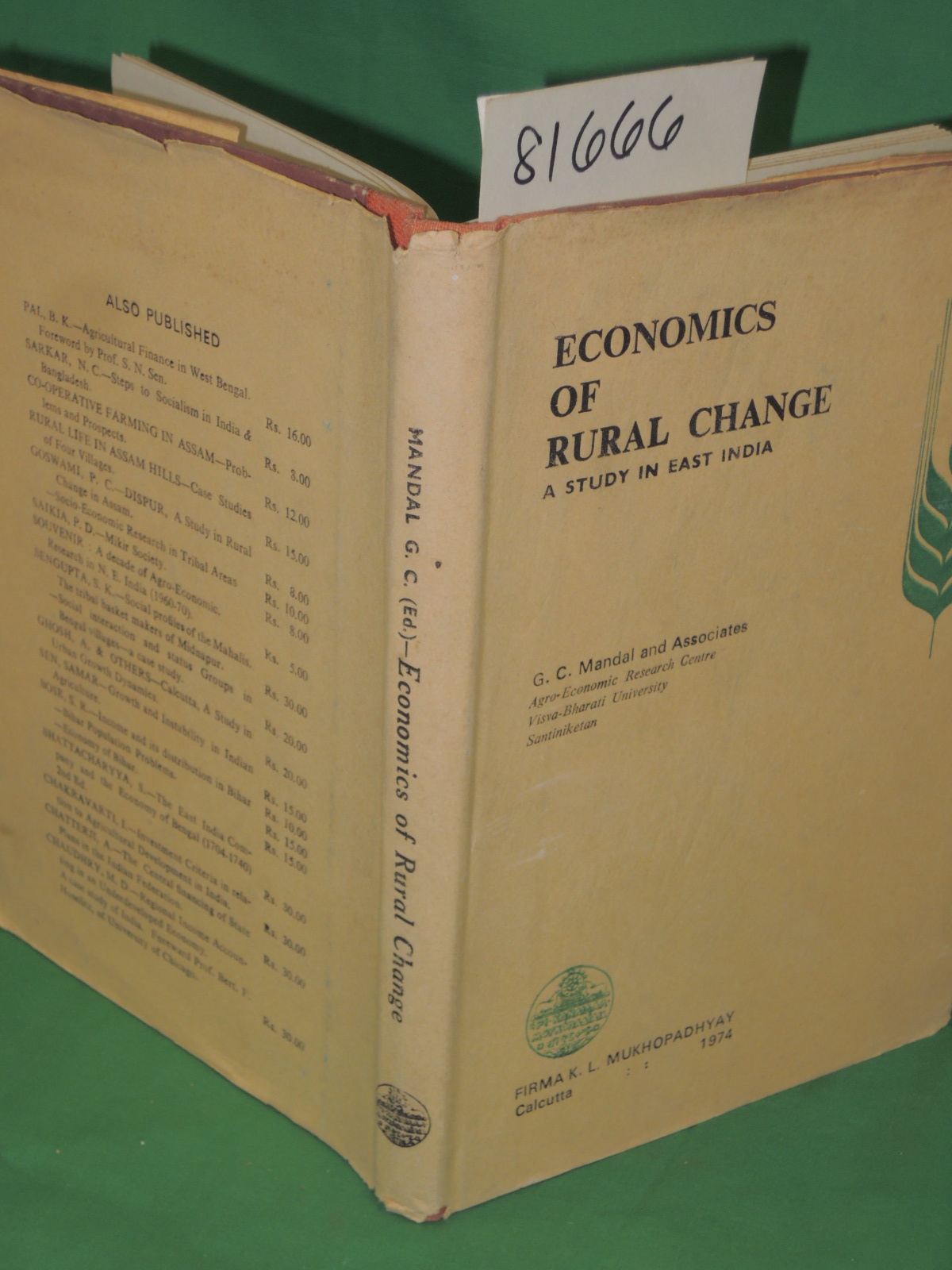 Mandal G.C. and Associates: Economics of Rural Change: A Study in East India