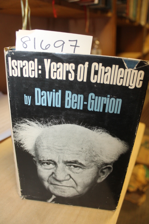 Ben-Gurion, David: Israel: Years of Challenge