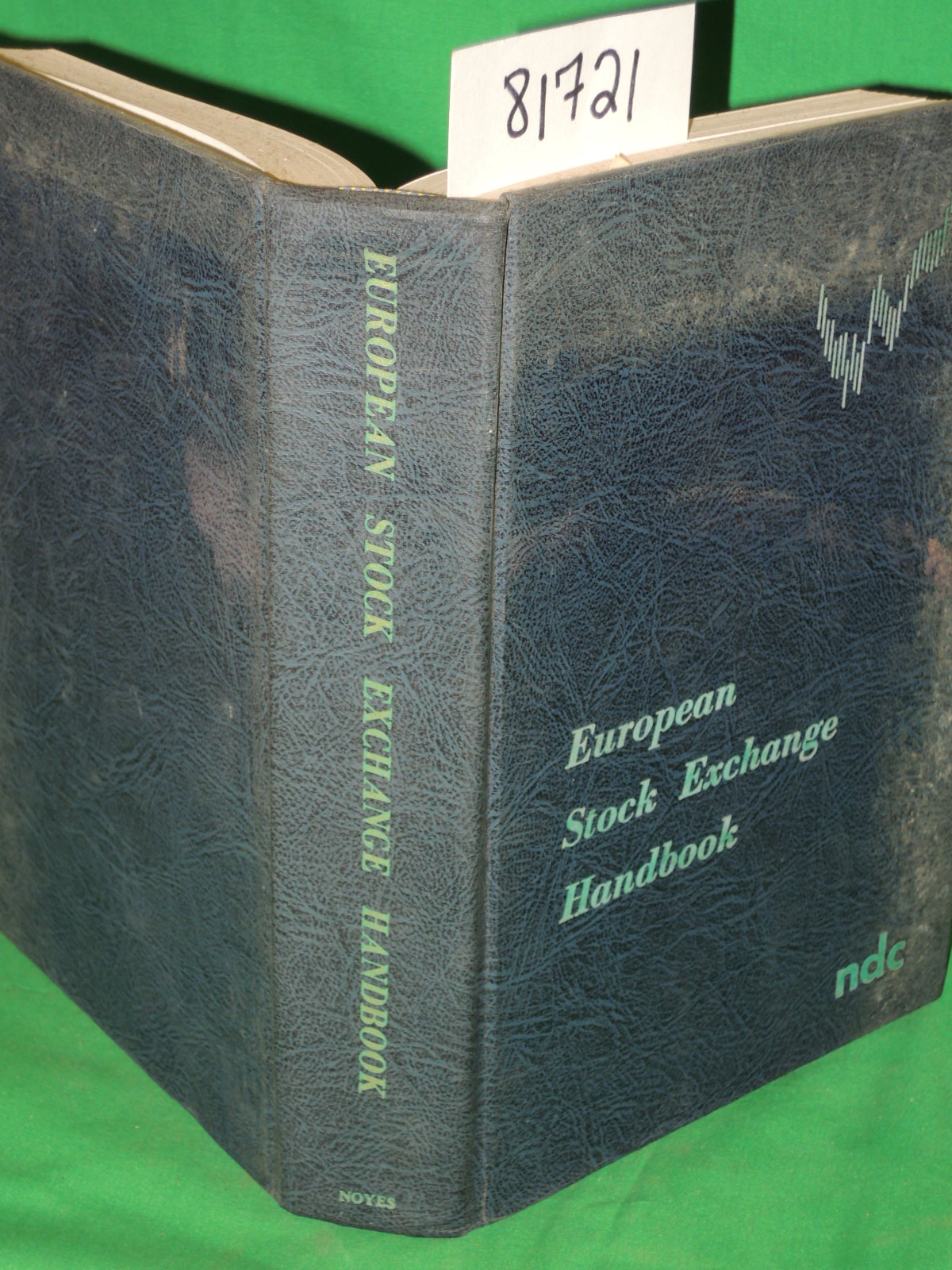 Kent, C. H: European Stock Exchange Handbook