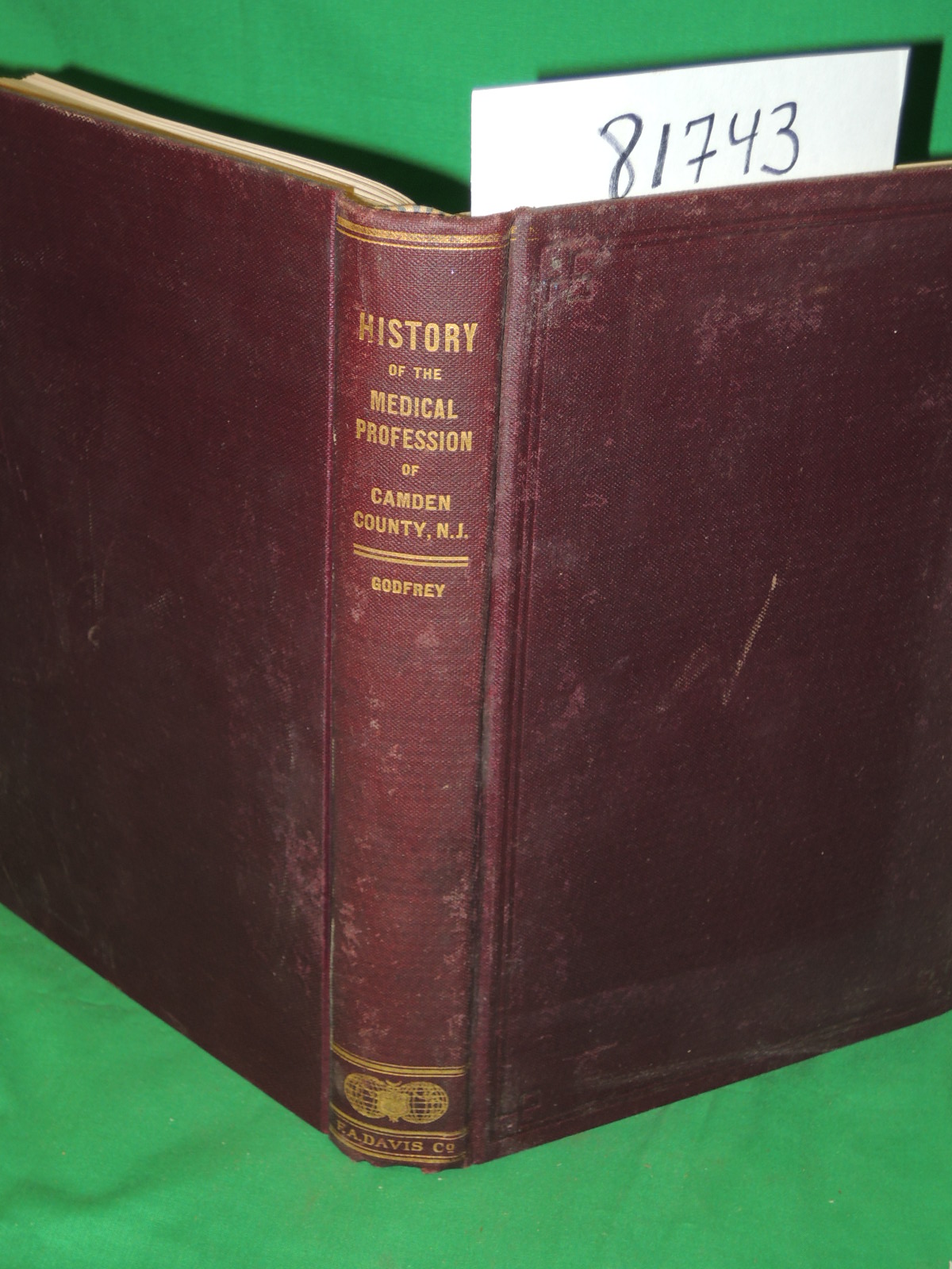 Godfrey, AM,MD, E.L.B.: History of the Medical Profession of Camden County, N...