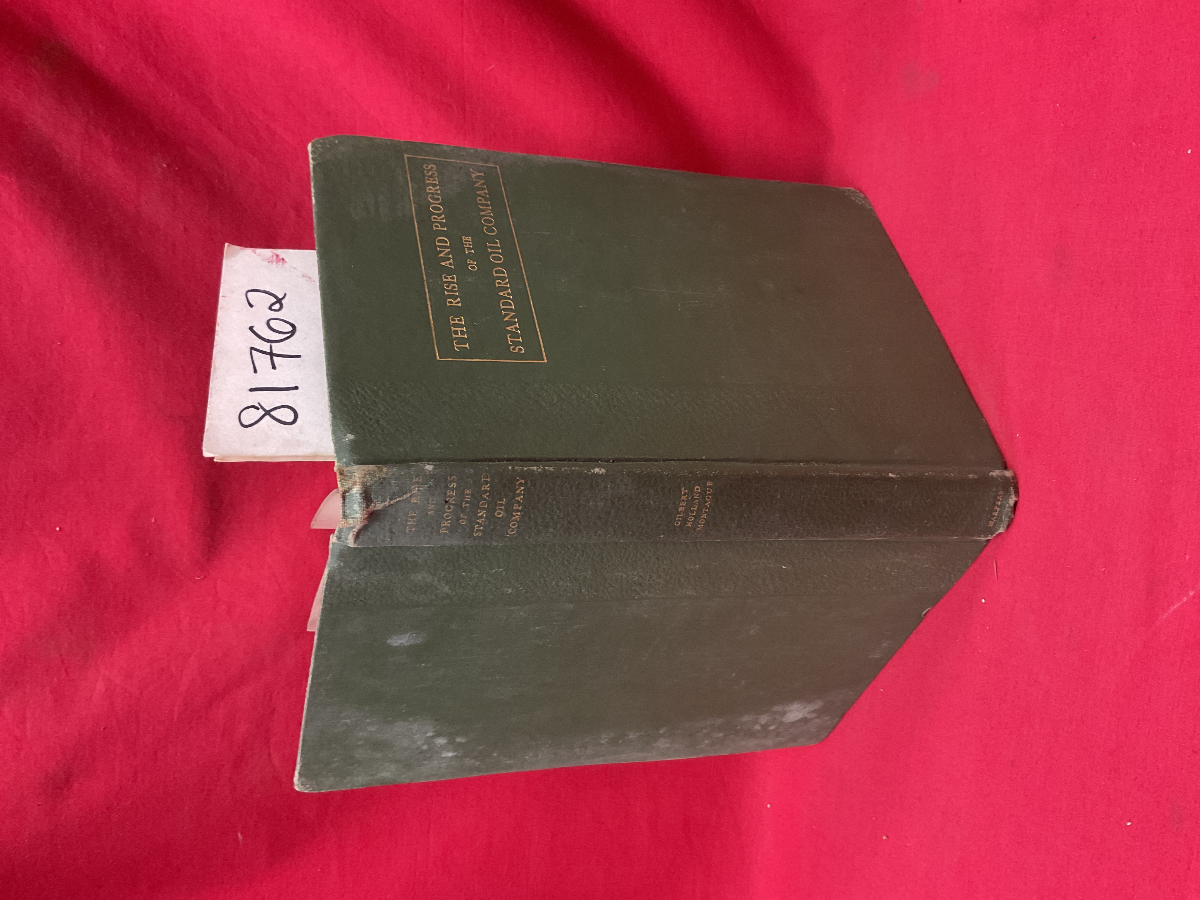 Montague, Gilbert Holland: The Rise and Progress of the Standard Oil Company