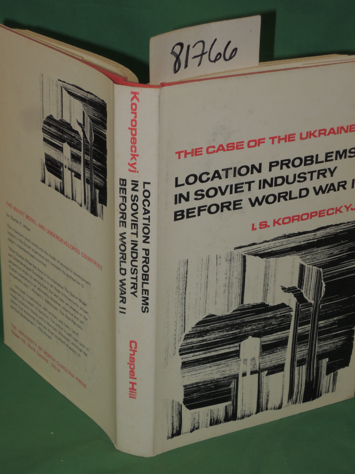 Koropeckyu, I.S.: Location Problems in Soviet Industry Before World War II: T...