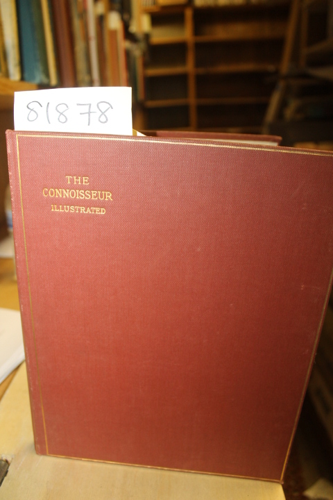 The Connoisseur: The Connoisseur An Illustrated Magazine for Collectors Vol X...