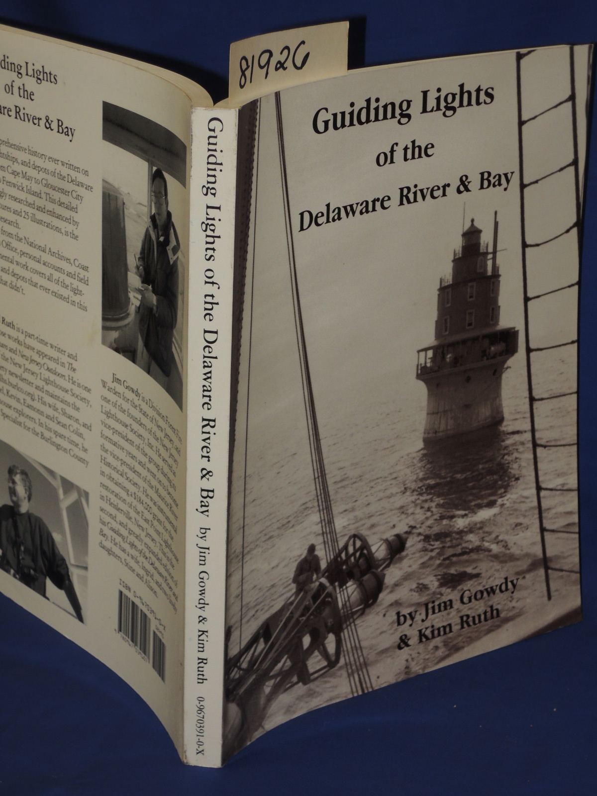 Gowdy, Jim & Kim Ruth: Guiding Lights of the Delaware River & Bay LIGHTHOUSES