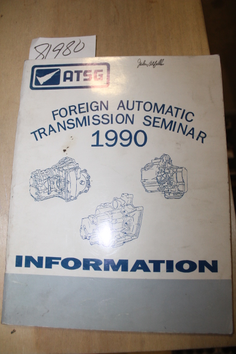 Automatic Transmission Service Group: Foreign Automatic Transmission Seminar ...