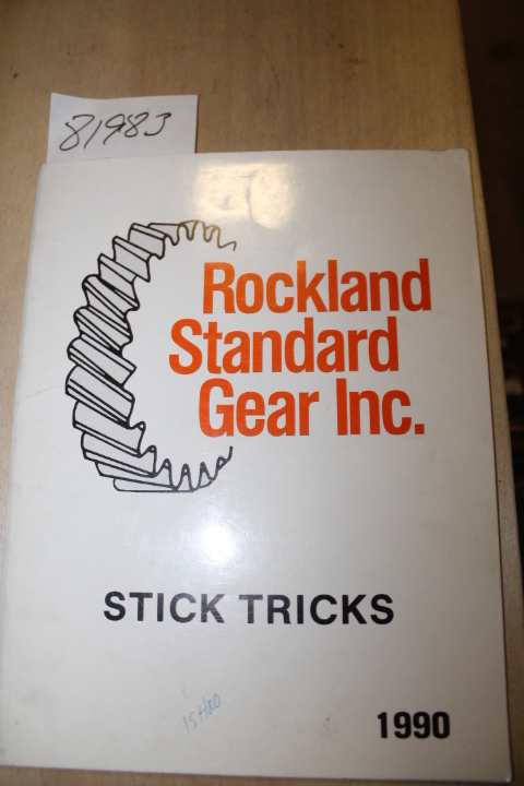 Rockland Standard Gear Inc.: Rockland Standard Gear Inc. Stick Tricks 1990