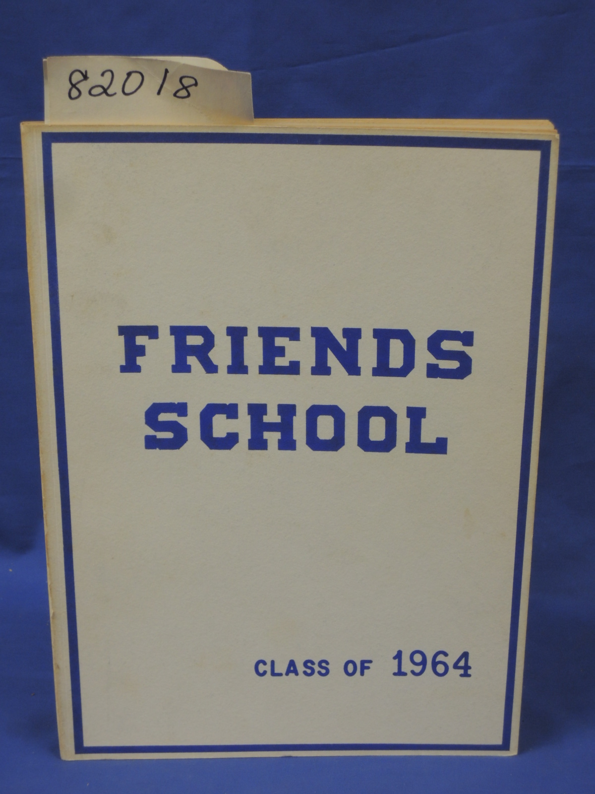 Friends School: Friends School Class of 1964 Yearbook WILMINGTON, DELAWARE