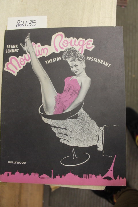 Sennes, Frank: Moulin Rouge THEATER RESTAURANT
