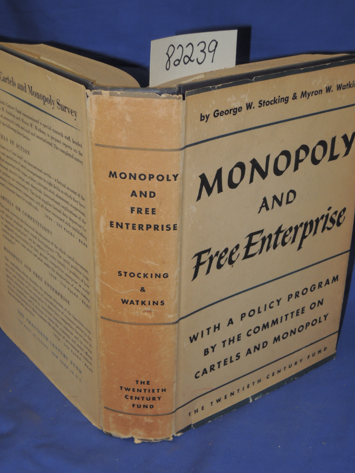 Stocking, George W.; Watkins, Myron W.: Monopoly and Free Enterprise with a P...