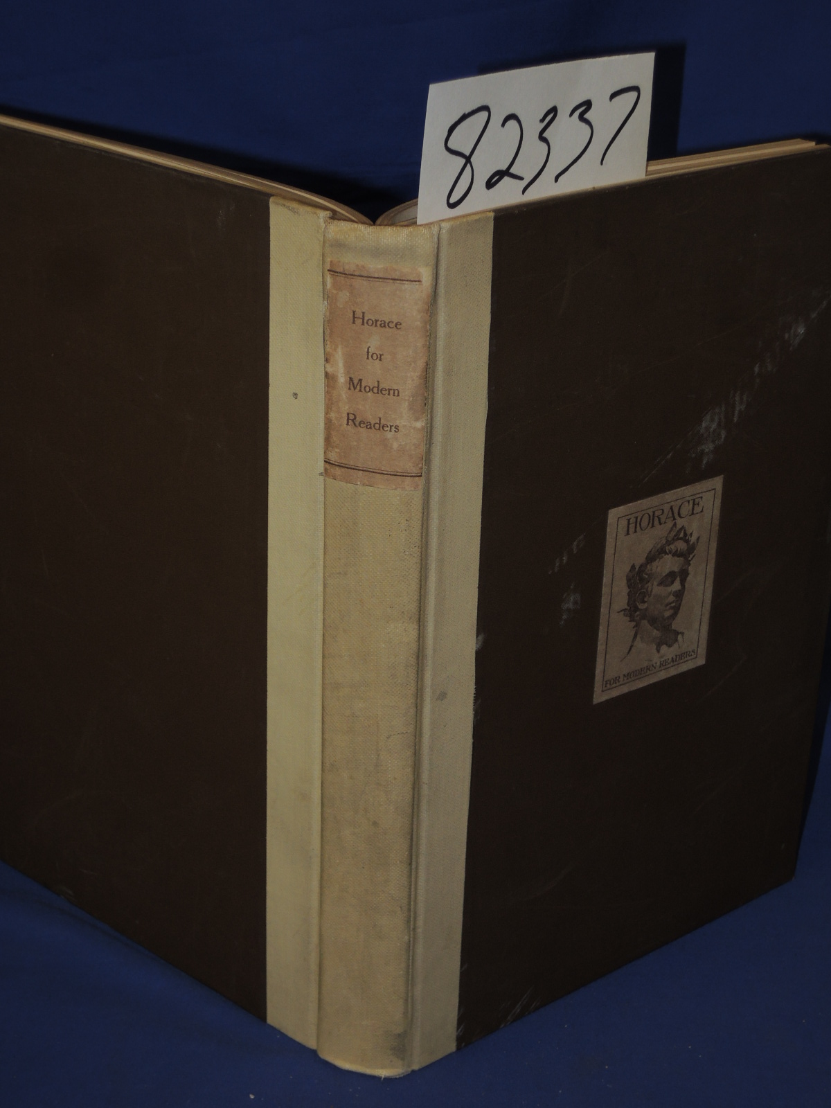 Dana, Charles Loomis & John Cotton Dana: Horace: Quintus Horatius Flaccus The...