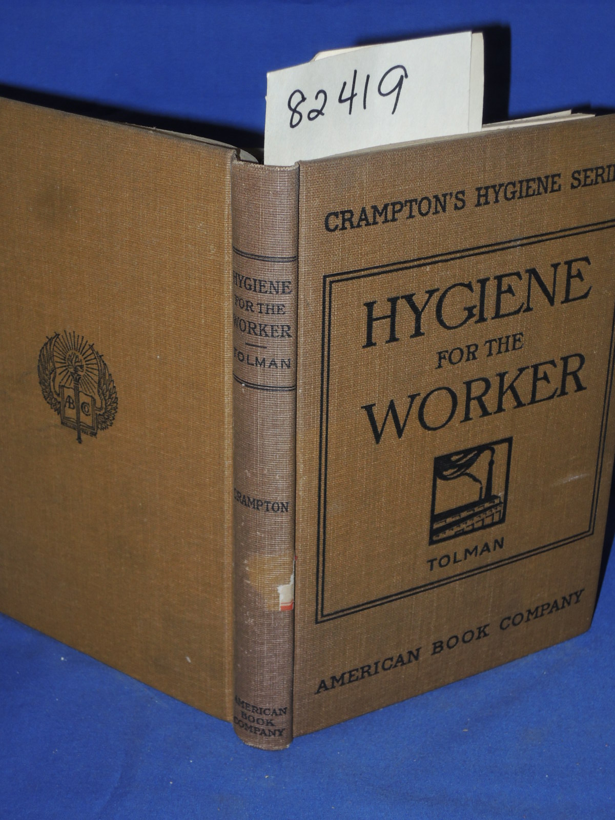 Tolman, Eugene: Hygiene For The Worker