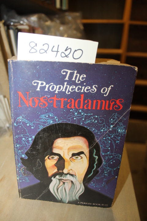 Cheetham, Erica: The Prophecies of Nostradamus