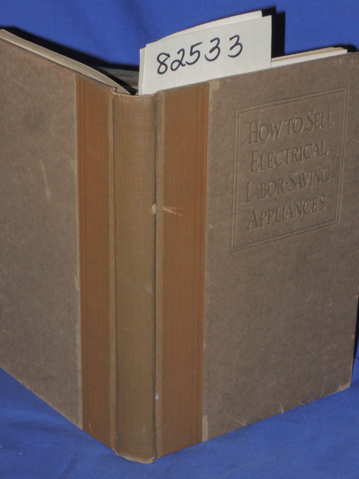 Mcgraw Hill Book Company: How to sell electrical labor-saving appliances; 119...