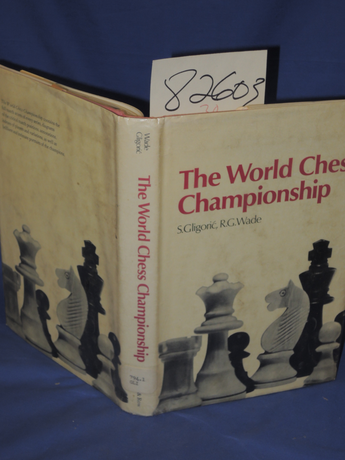Gligoric, S & R. G. Wade: World Chess Championship