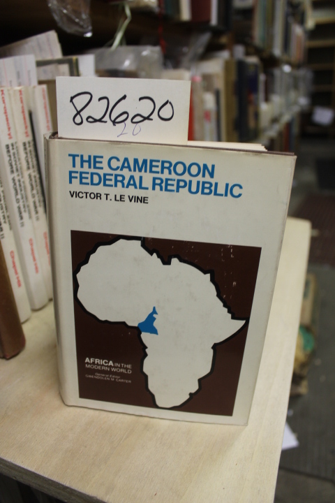 Le Vine, Victor T: Cameroon Federal Republlic