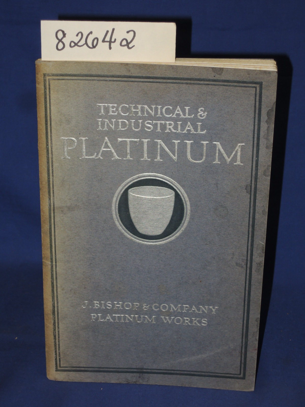 Bishop, J. & Company: Technical & Industrial Platinum