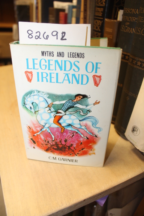 Garnier, C. M.: Legends of Ireland