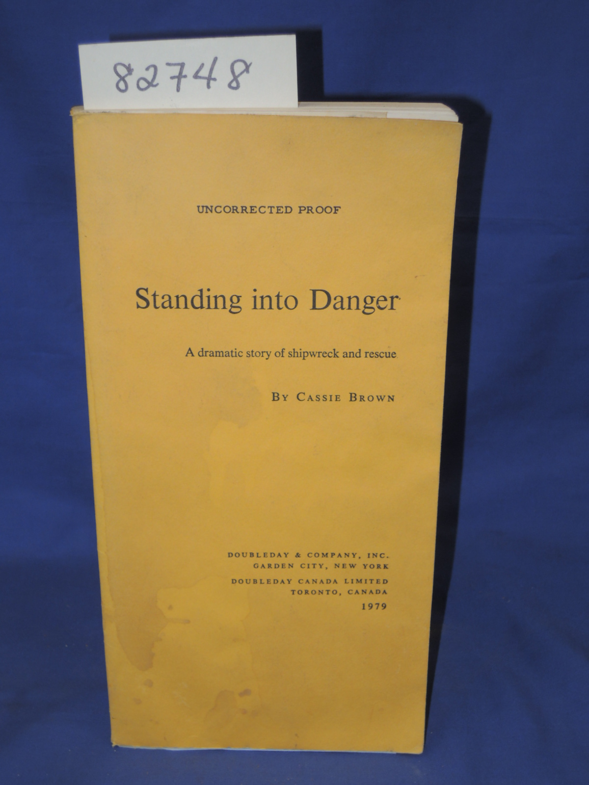 Brown, Cassie: Standing Into Danger  UNCORRECTED PROOF