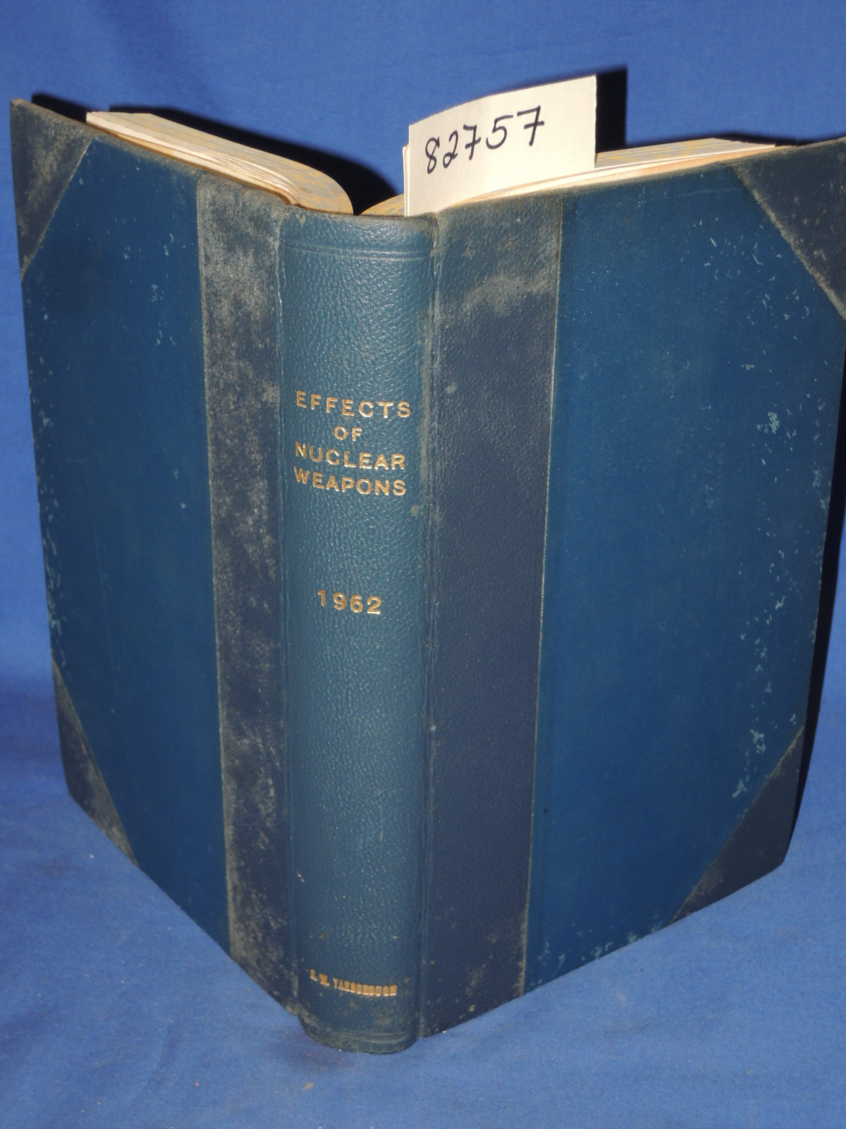 Glasstone, Samuel : Yarborough, Ralph, W. Tex...: The Effects of Nuclear Weapons