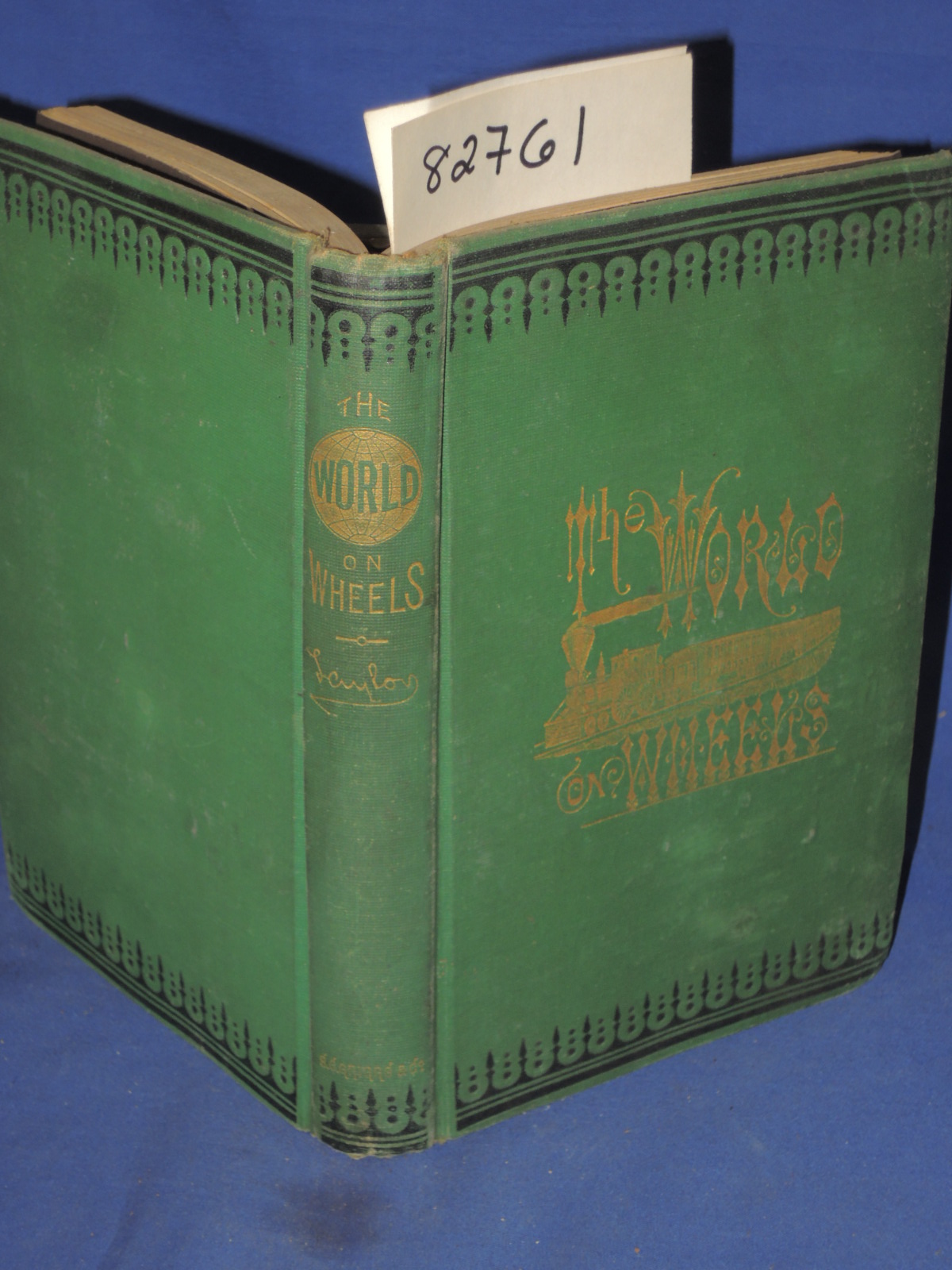 Taylor, Benjamin H.: The WORLD ON WHEELS, THE And Other Sketches