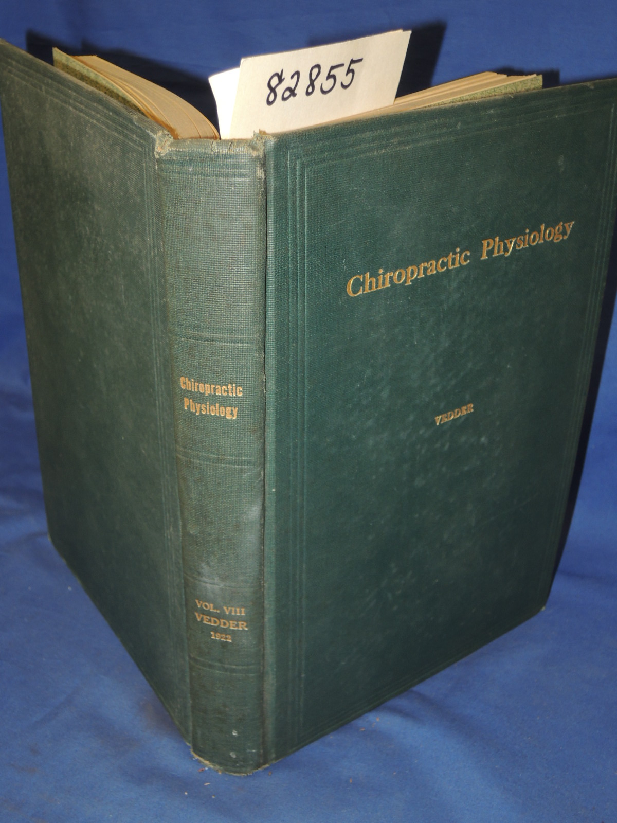 Vedder, Harry E.: A Text Book on Chiropractic Physiology fifrh ed