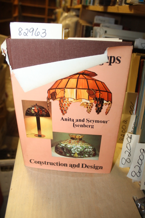 Isenberg, Anita: Stained Glass Lamps- Construction and Designs