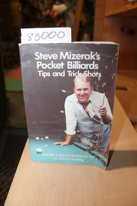 Mizerak, Steve wiyh Cohen, Joel H.: Steve Mizerak's Pocket Billiards- Tips an...