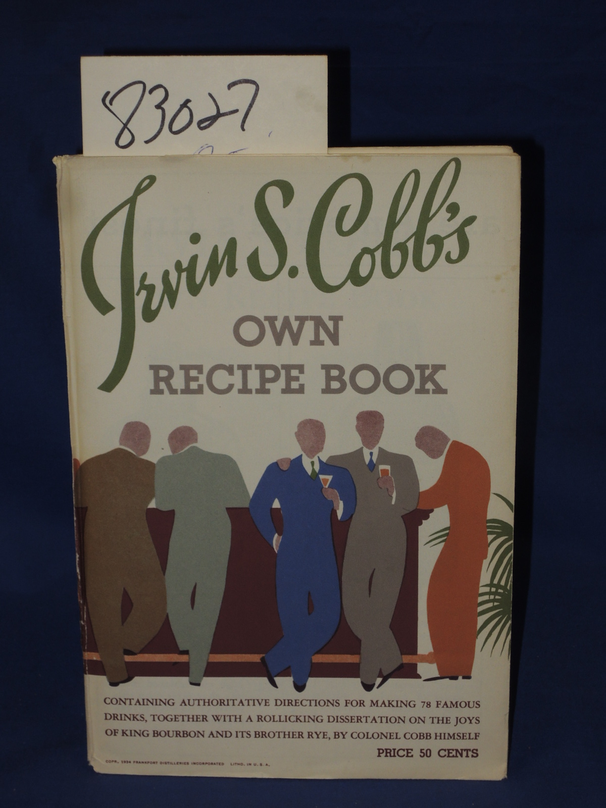 Cobb, Irwin S: Own recipe Book containing authoritative Directions for Making...
