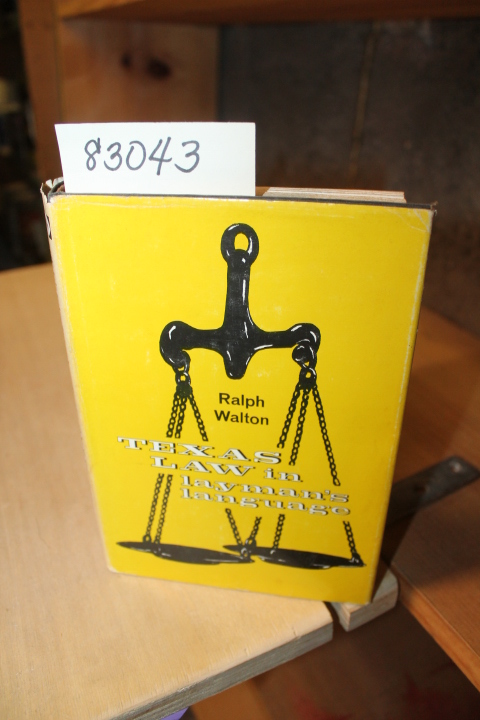 Walton, Ralph: Texas Law in Layman's Language