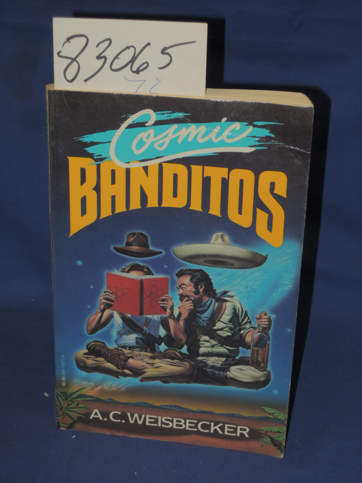 Weisbecker, A. C.: Cosmic Banditos