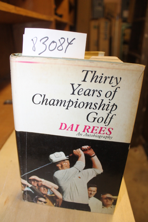Rees, Dai: Thirty Years of Championship Golf