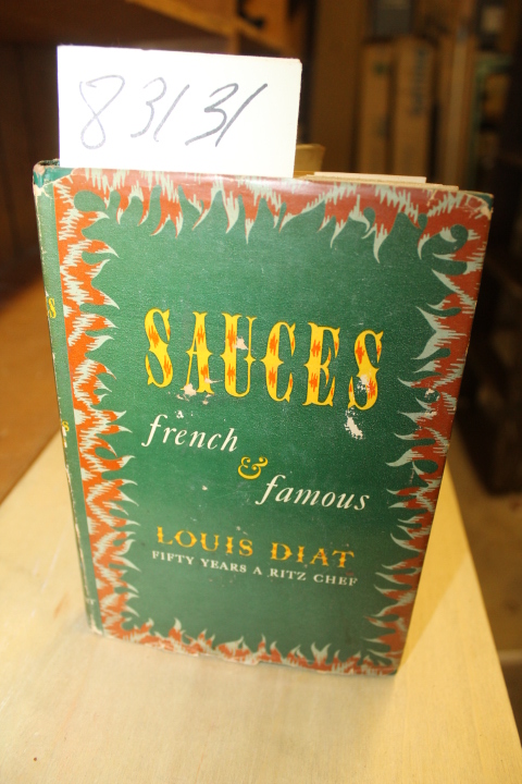 Diat, Louis: Sauces, french & famous