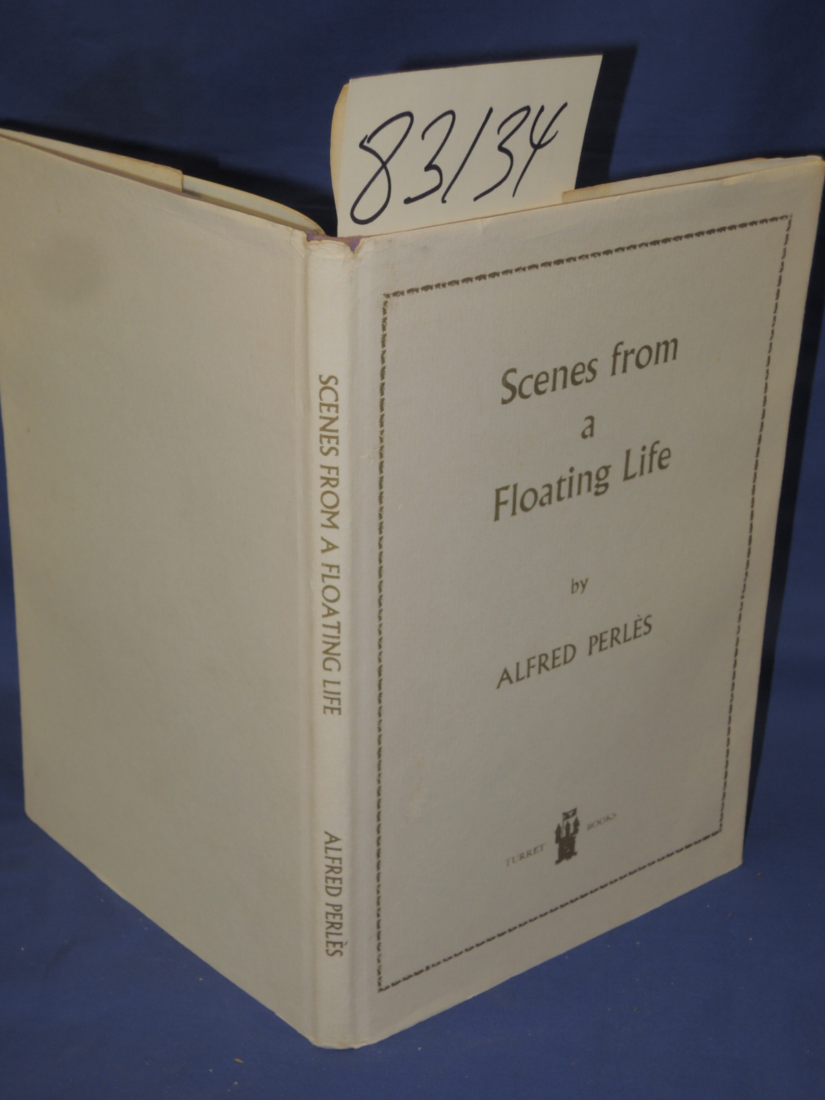 Perles, Alfred   inscripted and signed by author: Scenes from a Floating Life