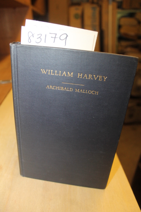 Malloch, Archibald: William Harvey