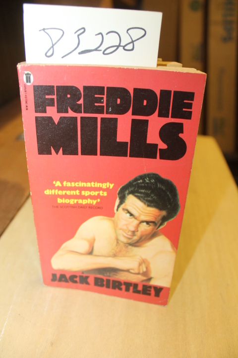 Birtley, Jack: Freddie Mills: His Life and Death BOXING
