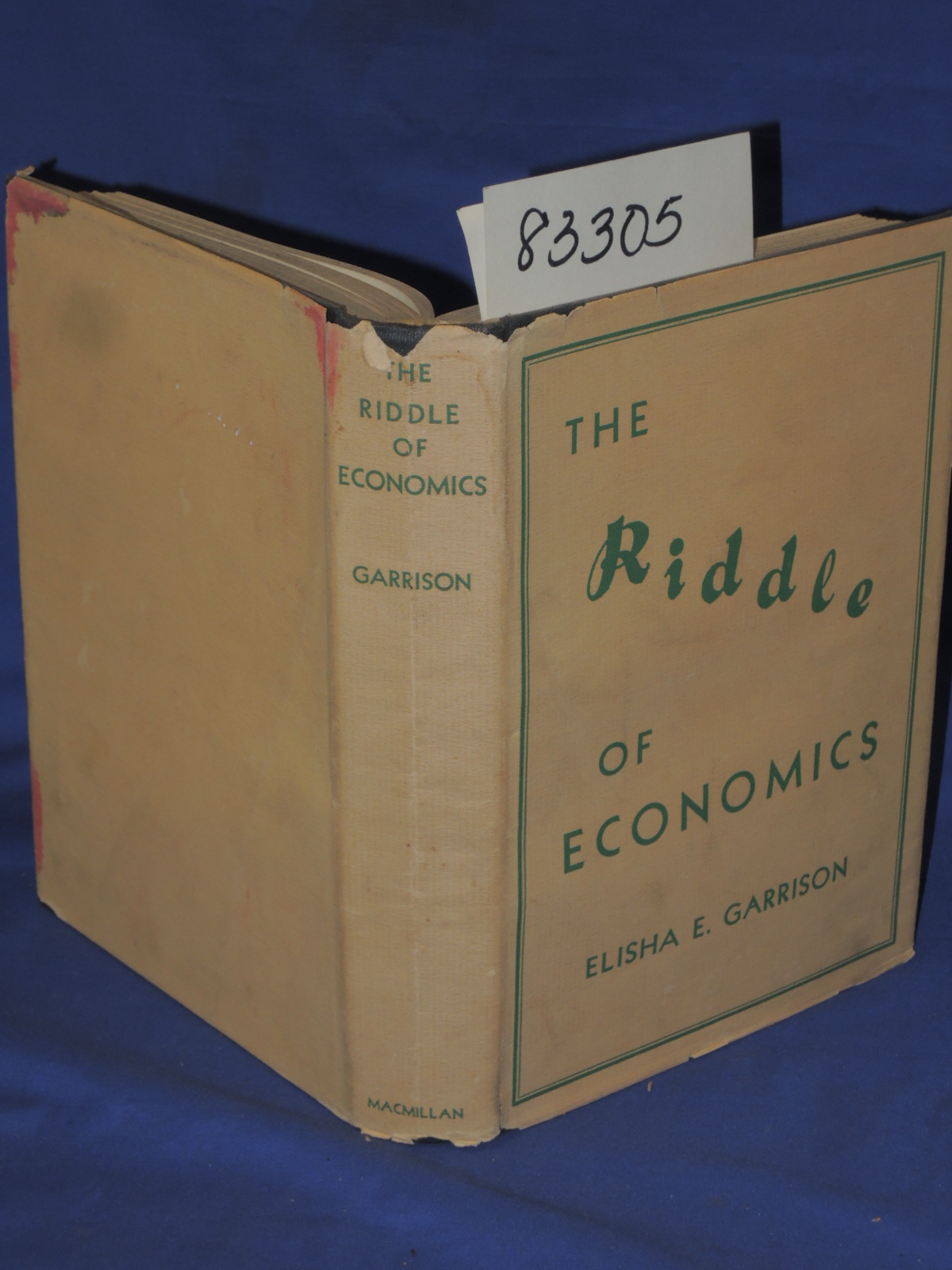 Garrison, Elisha E.: The Riddle of Economics