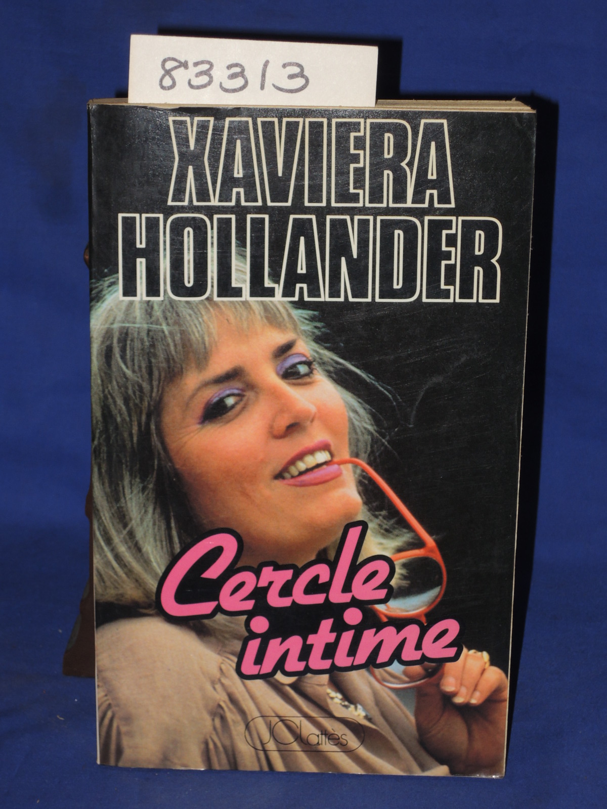 Hollander, Xaviera: Cercle intime ( AUTHOR OF THE HAPPY HOOKER)