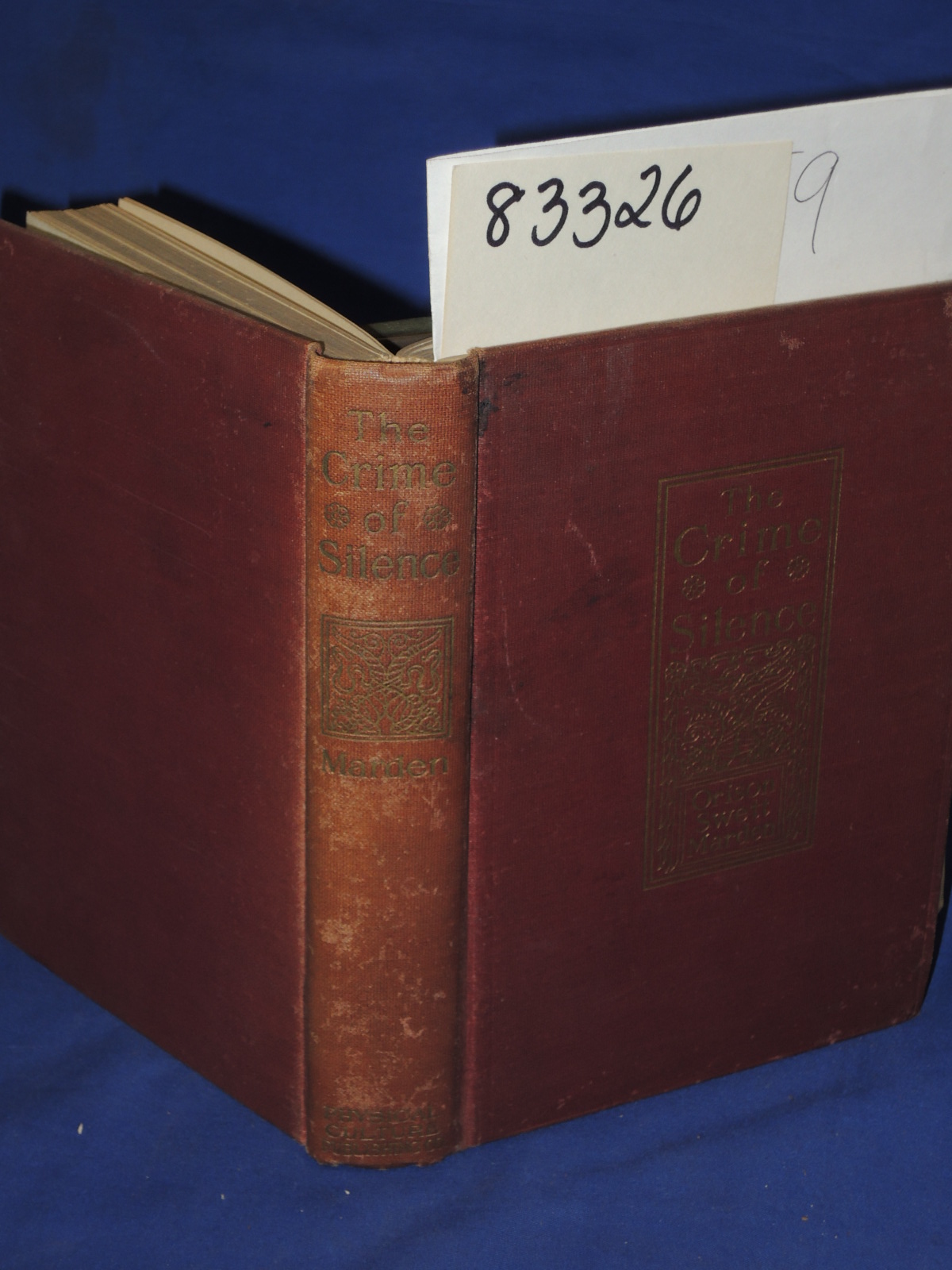 Marden, Orison Swett: The Crime of Silence