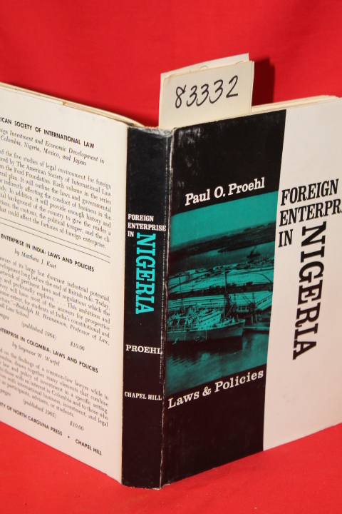 Proehl, Paul O.: Foreign Enterprise in Nigeria - Laws and Policies