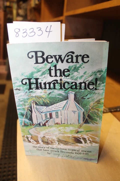 Tucker, Terry: Beware The Hurricane!