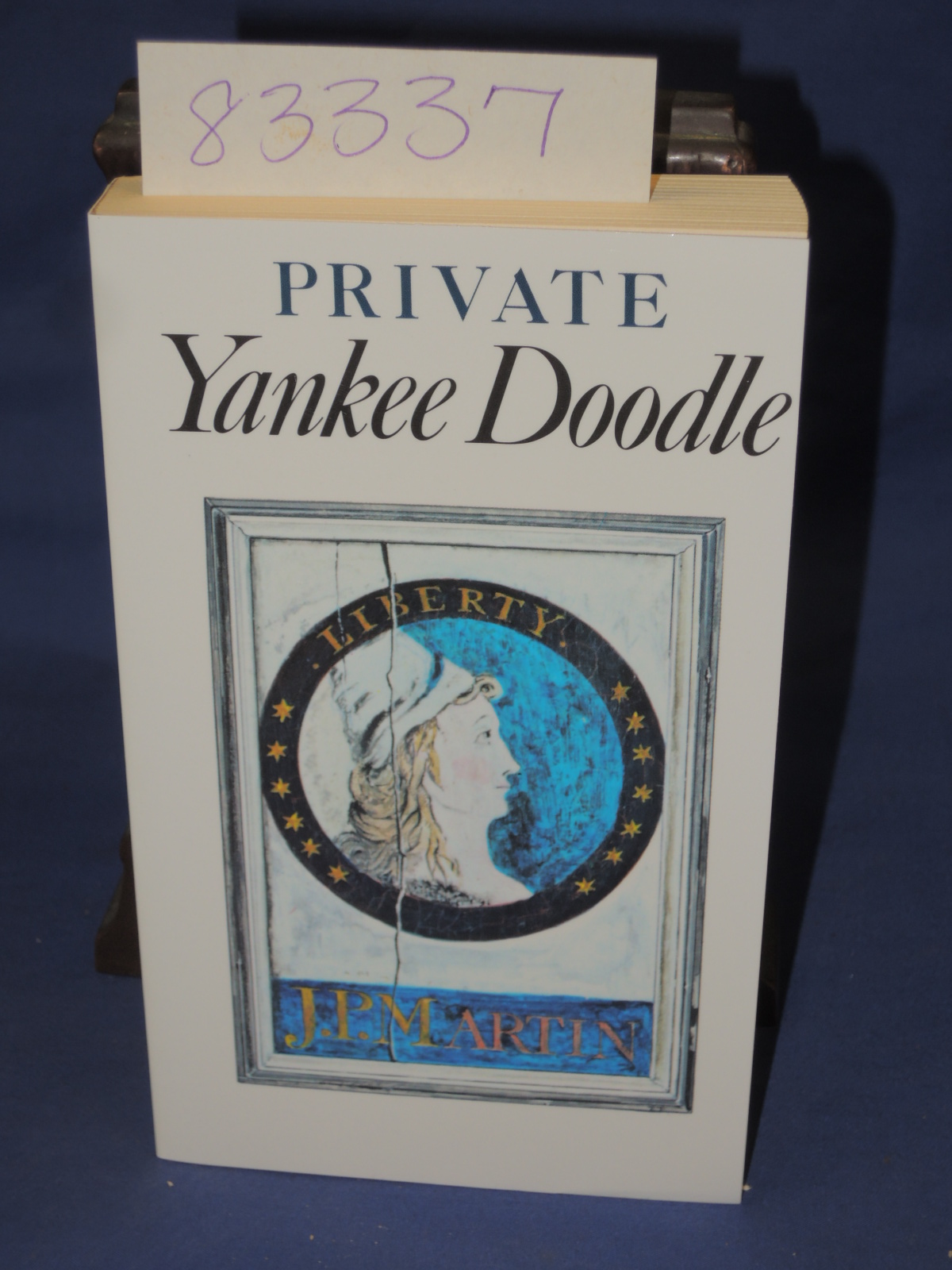 Martin, Joseph Plumb edited by Schee...: Private Yankee Doodle - Being a Narr...