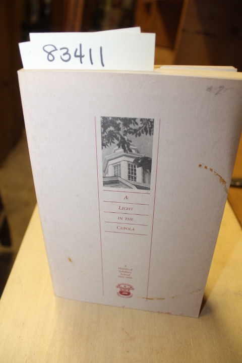 Sipple, Peter W., preface: A Light in the Cupola - A History of Salisbury Sch...
