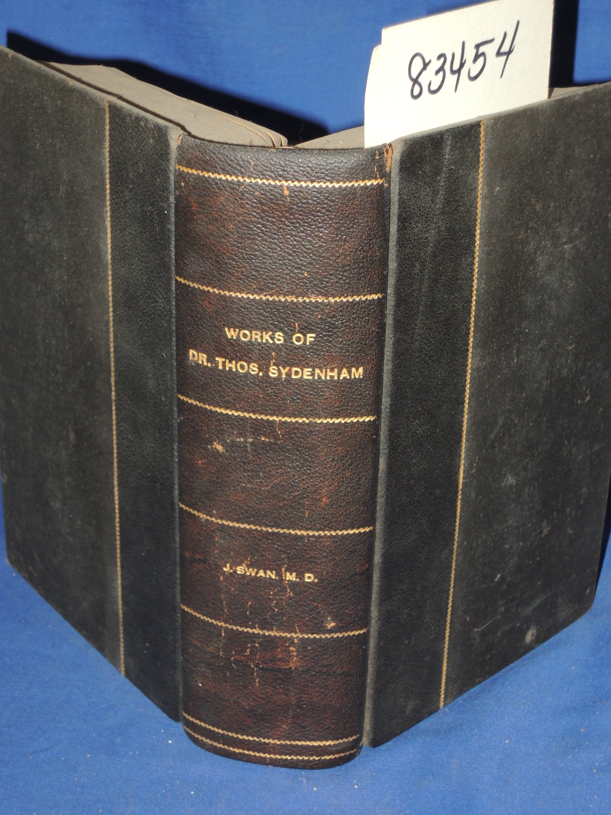 Swan, John: The Entire Works of Dr. Thomas Sydenham