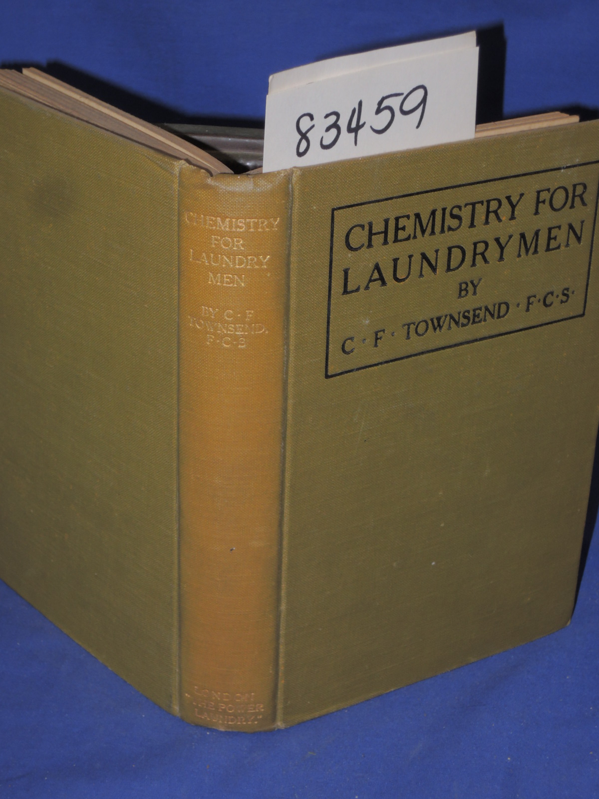 Townsend, C. F.: Chemistry for Laundrymen