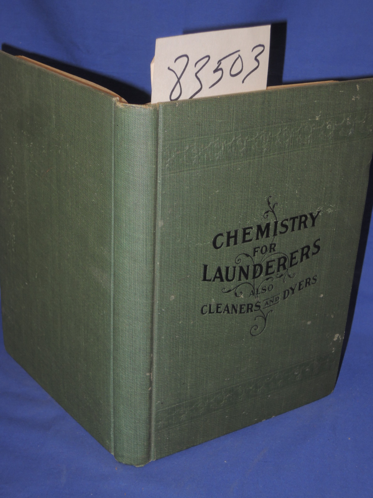 Townsend, C. F.: Chemistry for Launderers also for Cleaners and Dyers