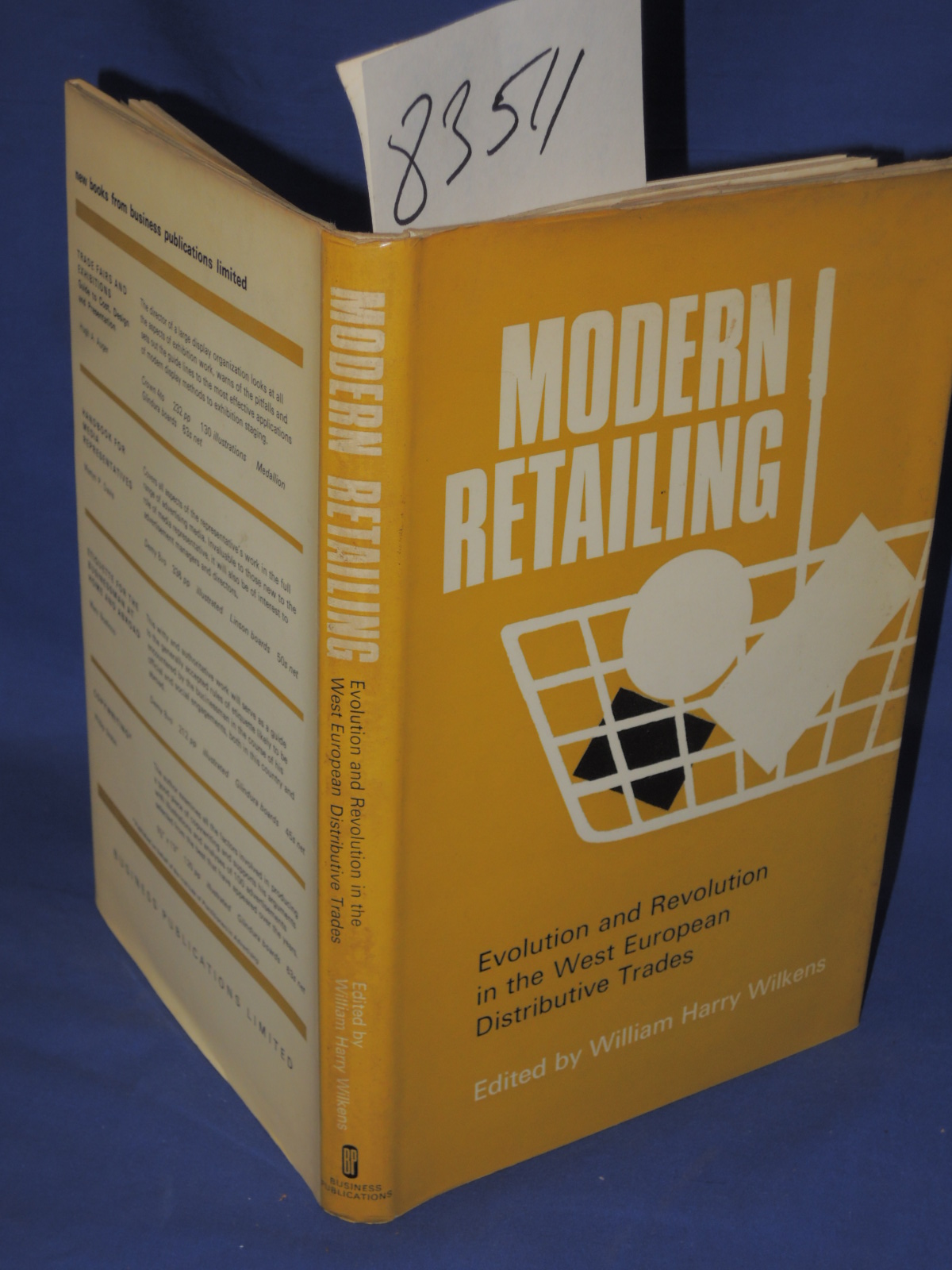 Wilkens, William Harry: Modern Retailing-Evolution and Revolution in the West...