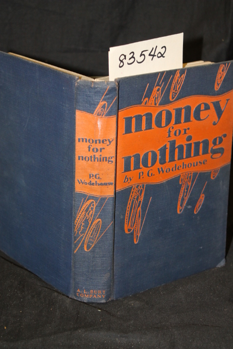 Wodehouse, P. G.: Money for Nothing