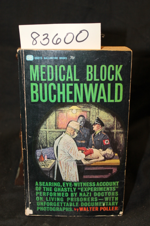 Poller, Walter: Medical Block Buchenwald